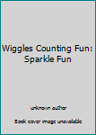 Board book Wiggles Counting Fun: Sparkle Fun Book