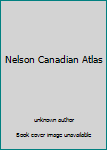 Paperback Nelson Canadian Atlas Book