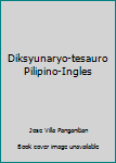 Hardcover Diksyunaryo-tesauro Pilipino-Ingles Book