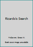 Hardcover Ricardo's Search Book