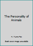 Mass Market Paperback The Personality of Animals Book