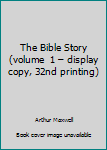 Hardcover The Bible Story (volume 1 – display copy, 32nd printing) Book