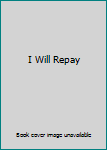 I Will Repay