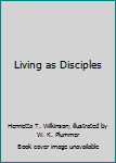 Paperback Living as Disciples Book