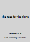 Paperback The race for the rhine Book