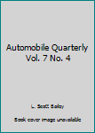 Hardcover Automobile Quarterly Vol. 7 No. 4 Book