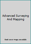 Hardcover Advanced Surveying And Mapping Book