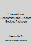 International Economics and Update Booklet Package
