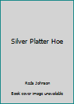 Paperback Silver Platter Hoe Book