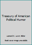 Hardcover Treasury of American Political Humor Book