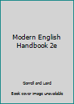 Unknown Binding Modern English Handbook 2e Book
