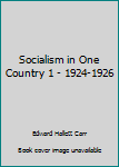 Socialism in One Country 1 - 1924-1926