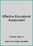 Paperback Effective Educational Assessment Book