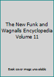 Hardcover The New Funk and Wagnalls Encyclopedia Volume 11 Book