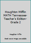 Spiral-bound Houghton Mifflin MATH Tennessee-Teacher's Edition-Grade 2 Book