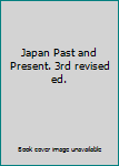 Hardcover Japan Past and Present. 3rd revised ed. Book