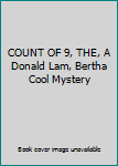 Mass Market Paperback COUNT OF 9, THE, A Donald Lam, Bertha Cool Mystery Book