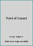 Hardcover Point of Impact Book