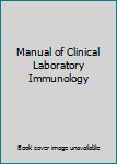 Hardcover Manual of Clinical Laboratory Immunology Book