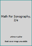 Unknown Binding Math For Sonography, 2/e Book