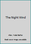 Hardcover The Night Wind Book