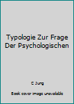 Paperback Typologie Zur Frage Der Psychologischen Book