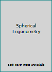 Hardcover Spherical Trigonometry Book