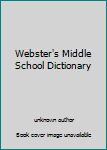 Hardcover Webster's Middle School Dictionary Book