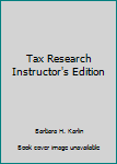 Hardcover Tax Research Instructor's Edition Book