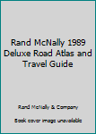 Paperback Rand McNally 1989 Deluxe Road Atlas and Travel Guide Book