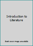 Introduction to Literature (Pearson Custom Library (Theatre Survey TA 100))