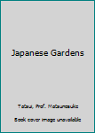 Hardcover Japanese Gardens Book