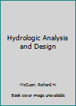 Hardcover Hydrologic Analysis and Design Book