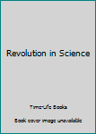 Hardcover Revolution in Science Book