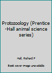 Hardcover Protozoology (Prentice-Hall animal science series) Book