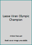 Hardcover Lasse Viren Olympic Champion Book