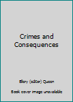 Paperback Crimes and Consequences Book