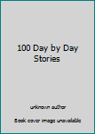 Board book 100 Day by Day Stories Book
