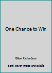 Paperback One Chance to Win Book