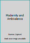 Paperback Modernity and Ambivalence Book