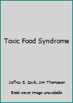 Paperback Toxic Food Syndrome Book