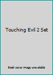 Touching Evil 2