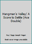 Hangman's Valley