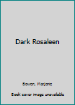 Mass Market Paperback Dark Rosaleen Book