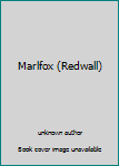 Unknown Binding Marlfox (Redwall) Book