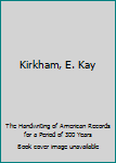 Kirkham, E. Kay