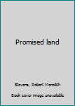 Unknown Binding Promised land Book