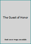 The Guest of Honor