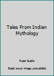 Hardcover Tales From Indian Mythology Book