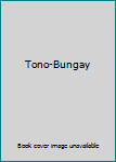 Tono-Bungay
